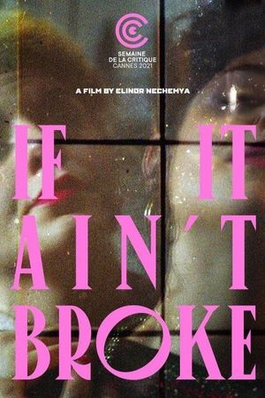 If It Ain't Broke's poster