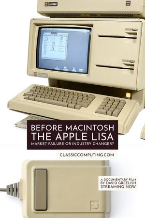 Before Macintosh: The Apple Lisa's poster