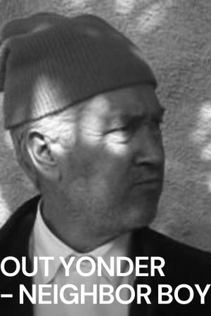 Out Yonder — Neighbor Boy's poster