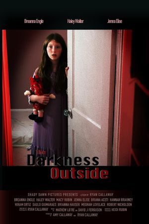 The Darkness Outside's poster