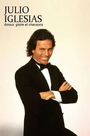 Julio Iglesias: Latin Crooner, Global Star's poster