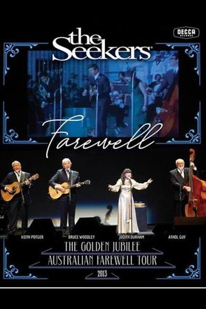 The Seekers Farewell: The Golden Jubilee Australian Farewell Tour's poster