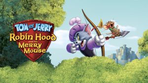 Tom and Jerry: Robin Hood and His Merry Mouse's poster