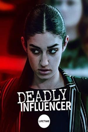 Deadly Influencer's poster