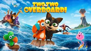 Two by Two: Overboard!'s poster
