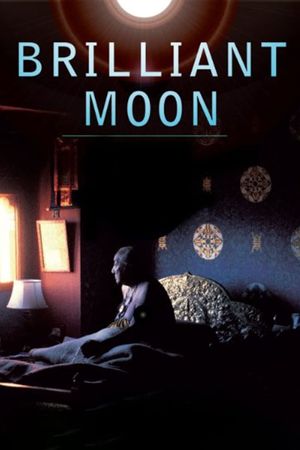 Brilliant Moon: Glimpses of Dilgo Khyentse Rinpoche's poster