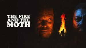 The Fire And The Moth's poster