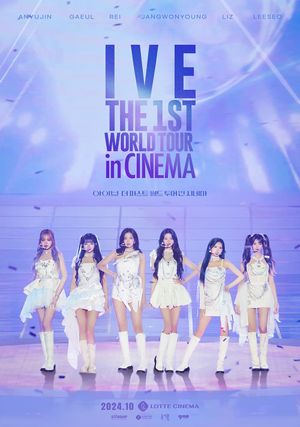 IVE: The 1st World Tour in Cinema's poster
