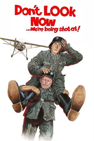 Don't Look Now... We're Being Shot At!'s poster
