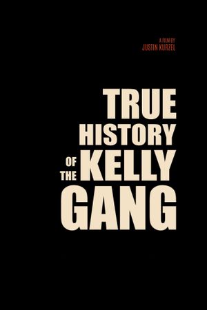 True History of the Kelly Gang's poster