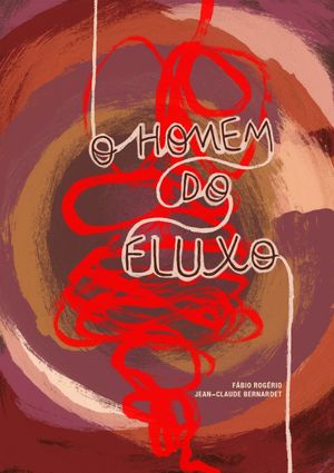 O homem do fluxo's poster