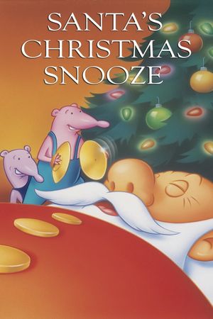 Santa's Christmas Snooze's poster