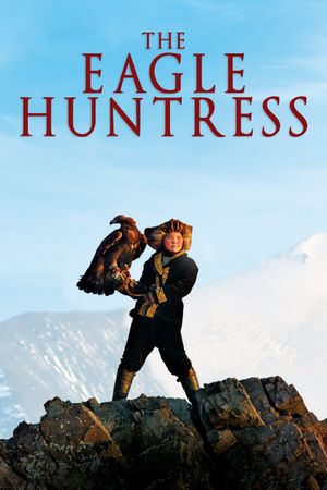 The Eagle Huntress's poster