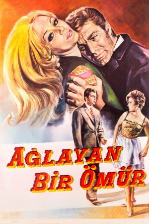 Aglayan bir ömür's poster