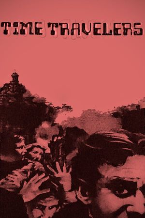 Time Travelers's poster