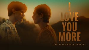 I Love You More's poster