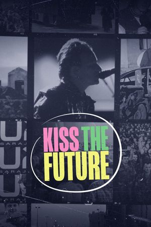 Kiss the Future's poster