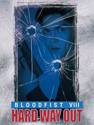Bloodfist VIII: Trained to Kill's poster