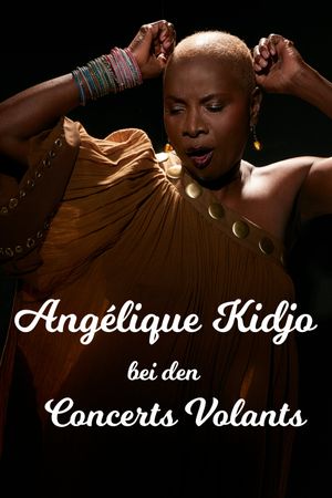 Angélique Kidjo aux Concerts Volants's poster