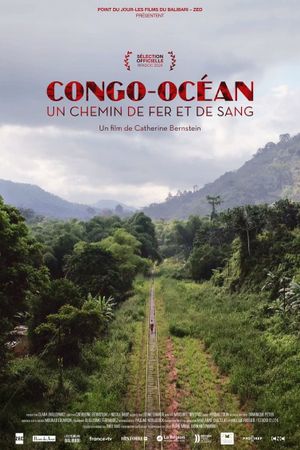 Congo-Océan, un chemin de fer et de sang's poster