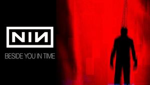 Nine Inch Nails: Beside You In Time's poster