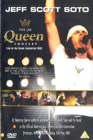 Jeff Scott Soto: The JSS Queen Concert - Live at the Queen Convention 2003's poster