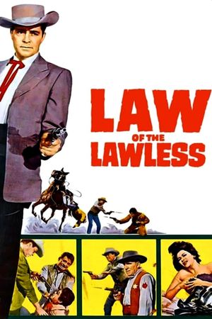 Law of the Lawless's poster