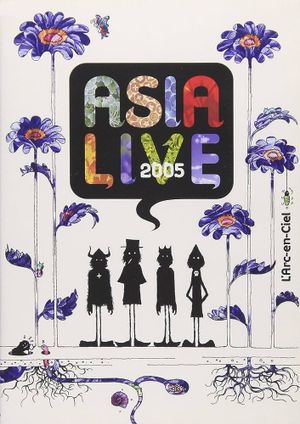 L'Arc~en~Ciel: ASIALIVE 2005's poster image