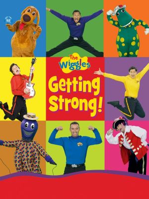 The Wiggles: Getting Strong's poster