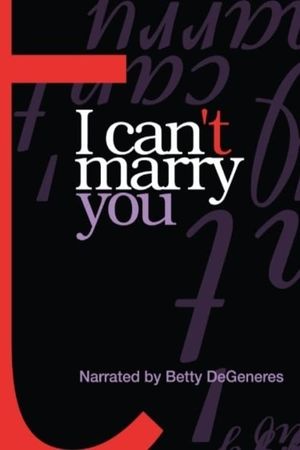 I Can't Marry You's poster