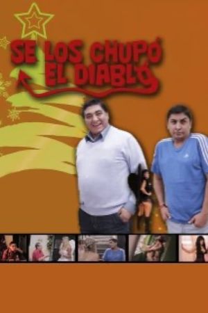 Se los chupó el diablo's poster