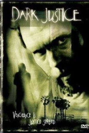 Dark Justice's poster