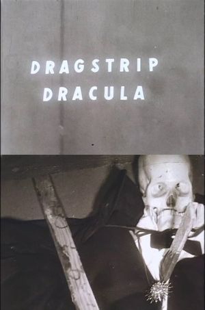 Dragstrip Dracula's poster