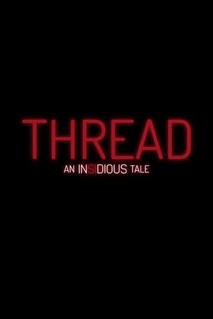 Thread: An Insidious Tale's poster