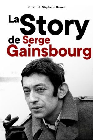 La Story de Serge Gainsbourg : Le Punchliner's poster