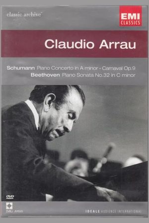 Claudio Arrau: Classic Archive's poster