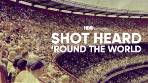 Shot Heard 'Round the World's poster