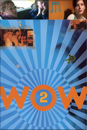 Wow 2's poster