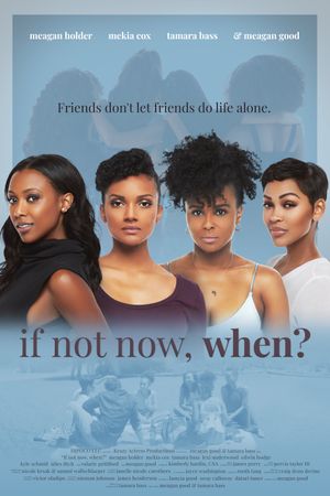 If Not Now, When?'s poster