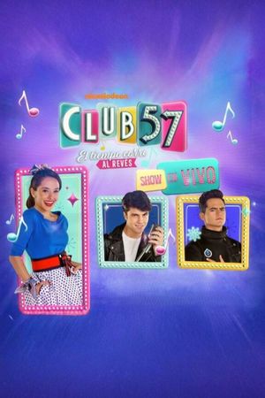 Club 57: El tiempo corre al revés - Live's poster