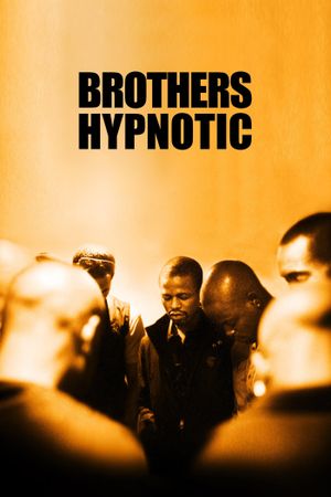 Brothers Hypnotic's poster