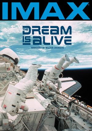 The Dream Is Alive's poster