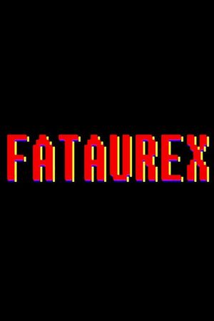 Fataurex's poster