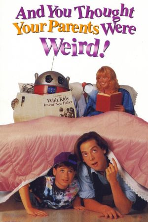 And You Thought Your Parents Were Weird's poster