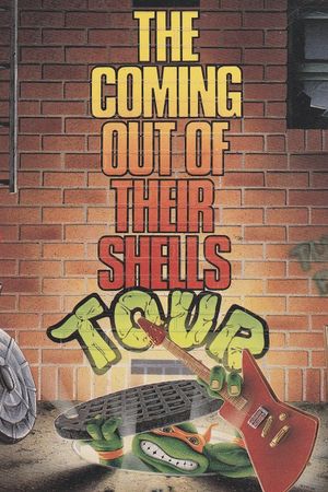 Teenage Mutant Ninja Turtles: The Coming Out of Their Shells Tour's poster