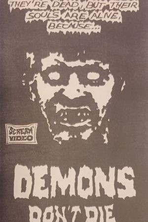 Demons Don't Die's poster