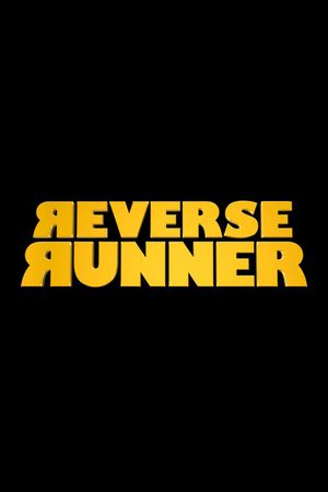 Reverse Runner's poster