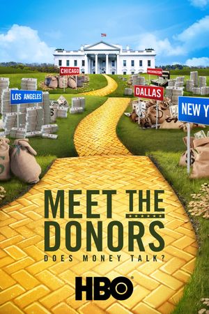 Meet the Donors: Does Money Talk?'s poster