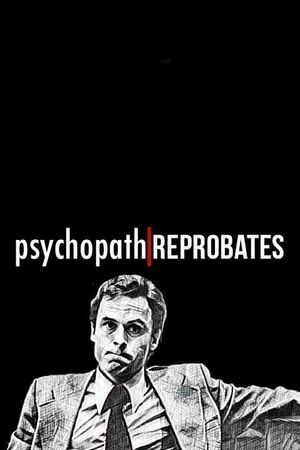 Psychopath Reprobates's poster