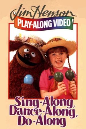 Jim Henson: Sing-Along, Dance-Along, Do-Along's poster image